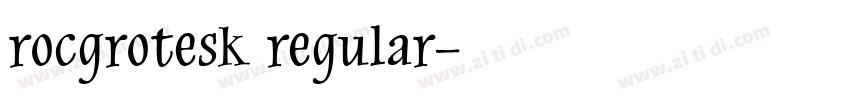 rocgrotesk regular字体转换